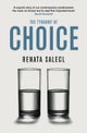The Tyranny of Choice