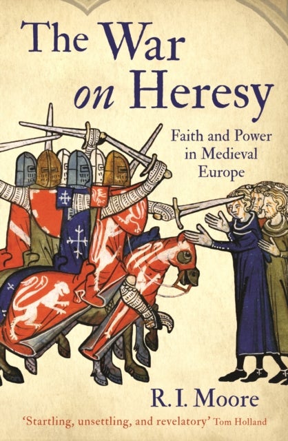 The War On Heresy - Faith and Power in Medieval Europe