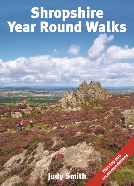 Shropshire Year Round Walks - 20 Circular Walking Routes for Spring, Summer, Autumn & Winter