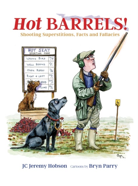 Hot Barrels! - Shooting Superstition, Facts and Fallacies