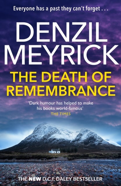 The Death of Remembrance - A D.C.I. Daley Thriller
