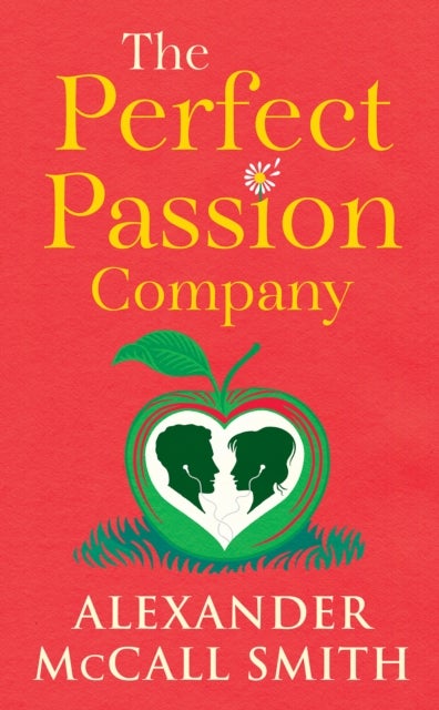 The Perfect Passion Company - A Perfect Passion Company Novel (#1)