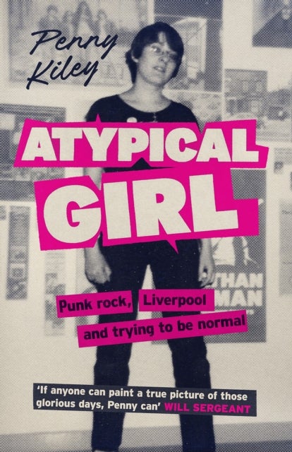 Atypical Girl - Punk rock, Liverpool, and trying to be normal
