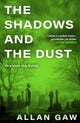 The Shadows and the Dust