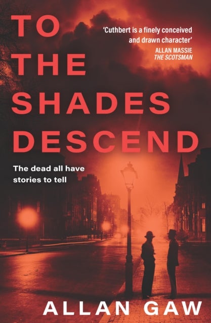 To the Shades Descend - A Dr Jack Cuthbert Mystery