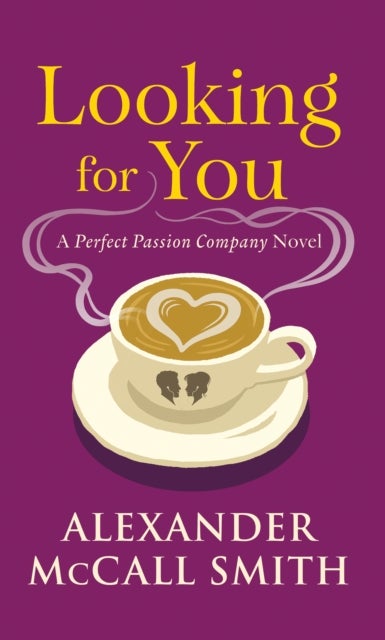 Looking for You - A Perfect Passion Company Novel (#2)