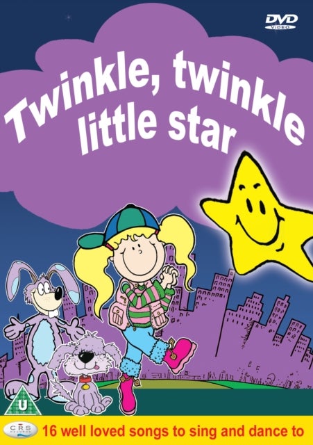 Twinkle Twinkle Little Star - 16 Well Loved Songs to Sing and Dance to