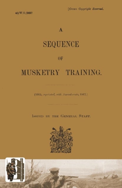 Sequence of Musketry Training, 1917