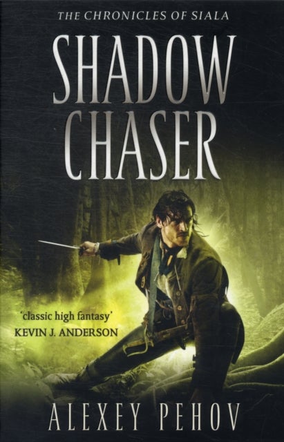 Shadow Chaser - chronicles of Siala 2