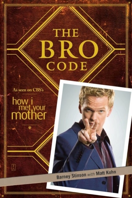 The Bro Code - how I met your mother