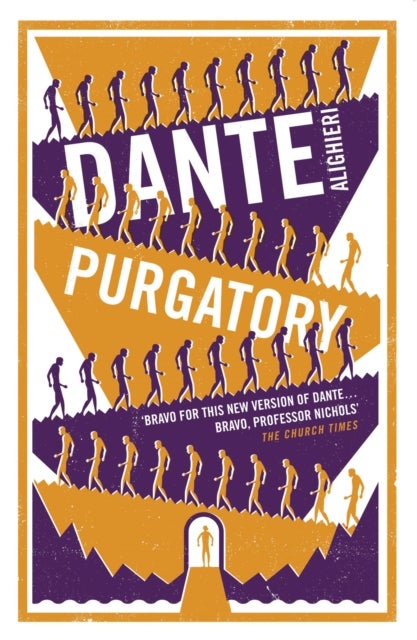 Purgatory: Dual Language and New Verse Translation - New Verse Translation presented in Dual-Text (Alma Classics Evergreens)