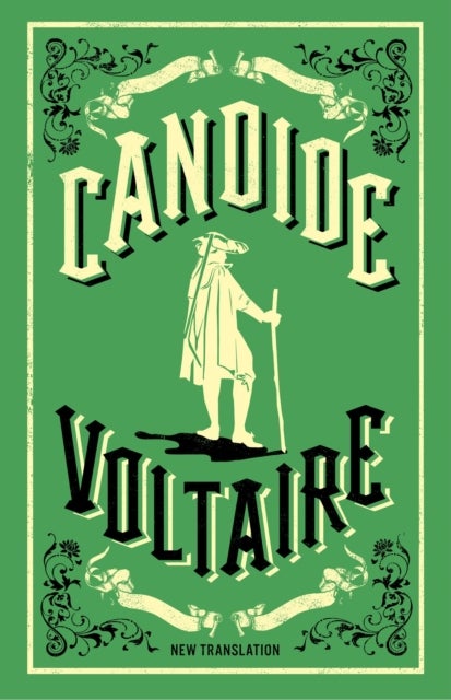 Candide: New Translation - Newly Translated and Annotated (Alma Classics Evergreens)
