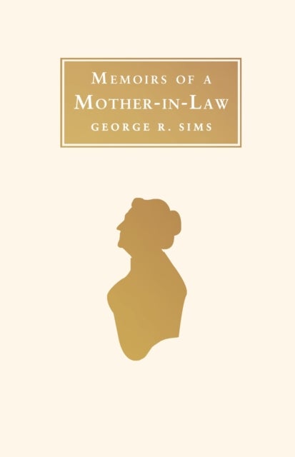 Memoirs of a Mother in Law - Annotated Edition