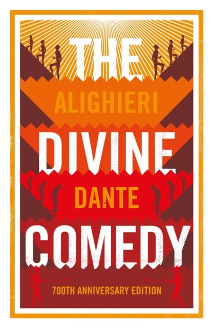 The Divine Comedy: Anniversary Edition - Newly Translated and Annotated with illustrations by Gustave Dore