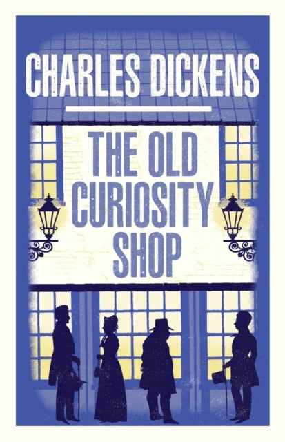 The Old Curiosity Shop - Annotated Edition