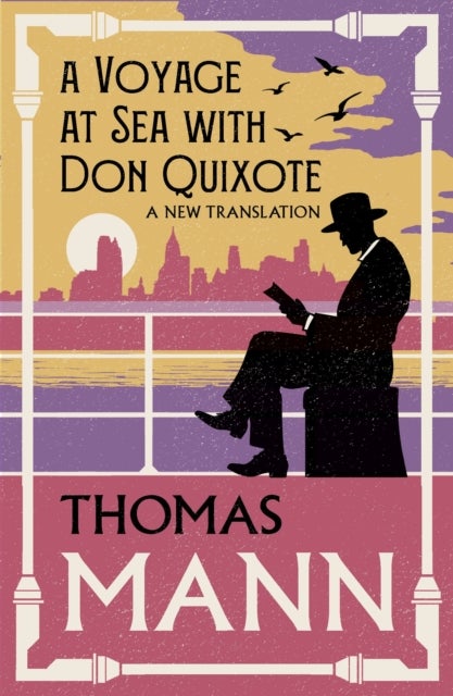 A Voyage at Sea with Don Quixote - New Translation