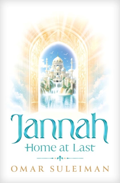 Jannah - Home at Last