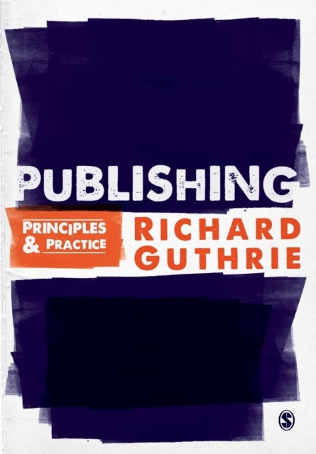 Publishing - Principles and Practice