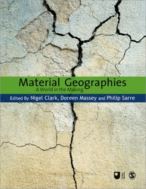 Material Geographies - A World in the Making