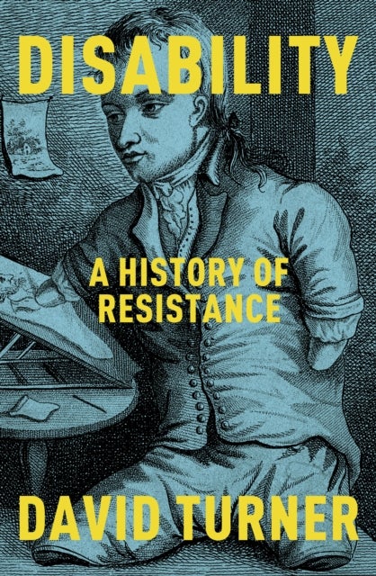 Disability - A History of Resistance