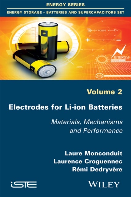 Electrodes for Li-ion Batteries - Materials, Mechanisms and Performance