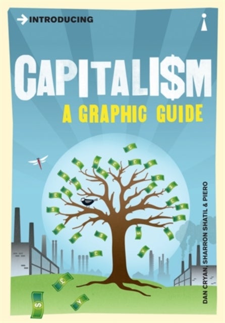 Introducing Capitalism - A Graphic Guide