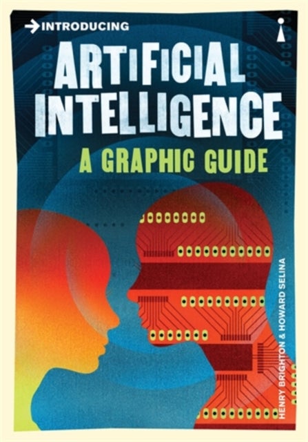 Introducing Artificial Intelligence - A Graphic Guide