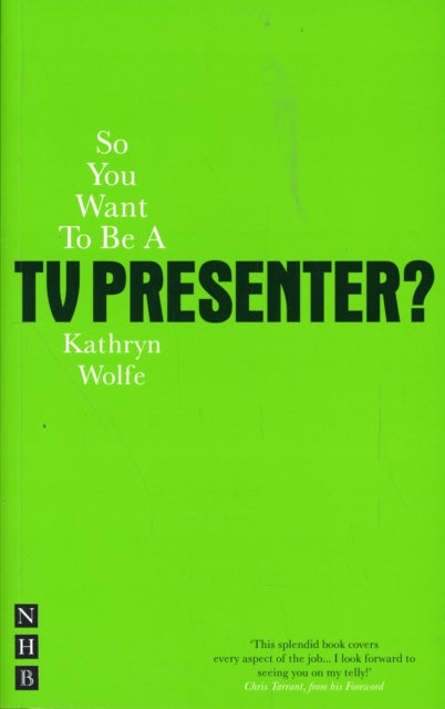 So You Want To Be A TV Presenter
