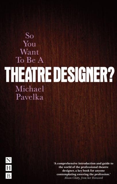 So You Want To Be A Theatre Designer