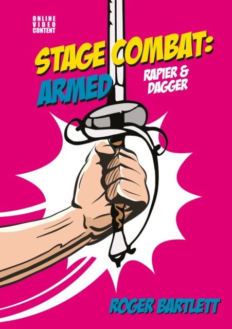 Stage Combat: Armed (Rapier & Dagger)