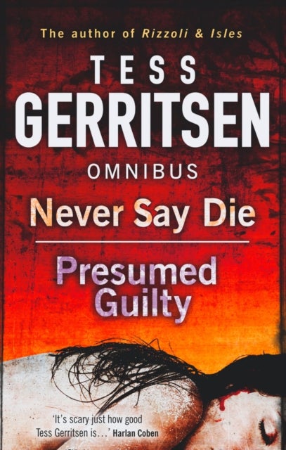 Never Say Die / Presumed Guilty - Never Say Die / Presumed Guilty