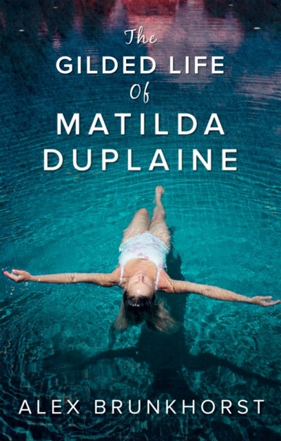 The Gilded Life Of Matilda Duplaine