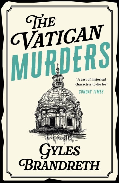 Oscar Wilde and the Vatican Murders - An utterly addictive historical cosy murder mystery