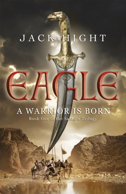 Eagle - Book One of the Saladin Trilogy