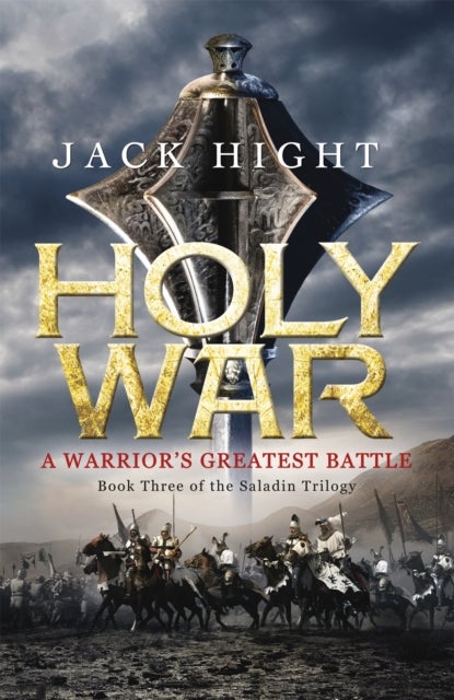 Holy War - Book Three of the Saladin Trilogy