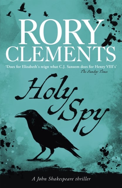 Holy Spy - The final gripping tale in the SUNDAY TIMES bestselling mystery series
