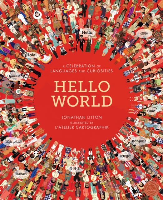 Hello World - A Celebration of Languages and Curiosities