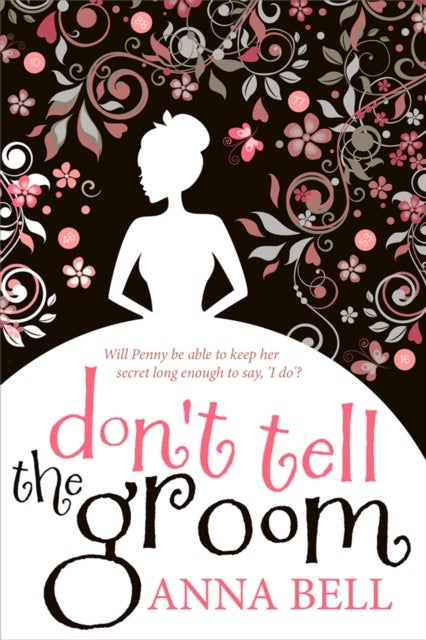 Don't Tell the Groom - a perfect feel-good romantic comedy!