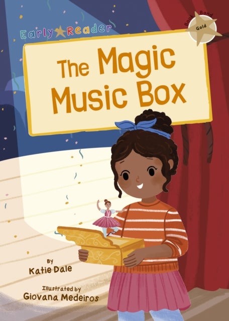 The Magic Music Box - (Gold Early Reader)