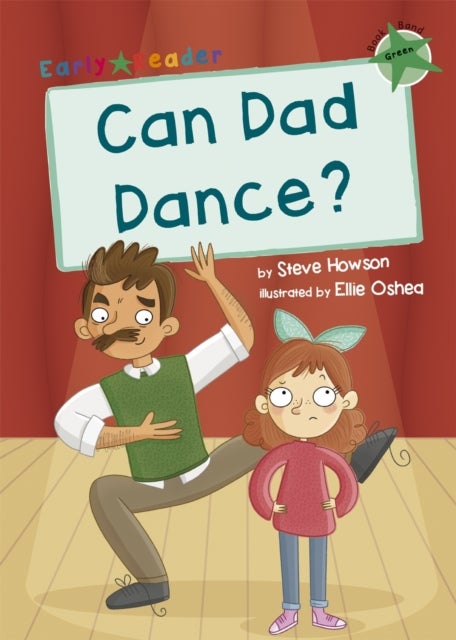 Can Dad Dance? - (Green Early Reader)