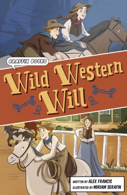 Wild Western Will - (Graphic Reluctant Reader)