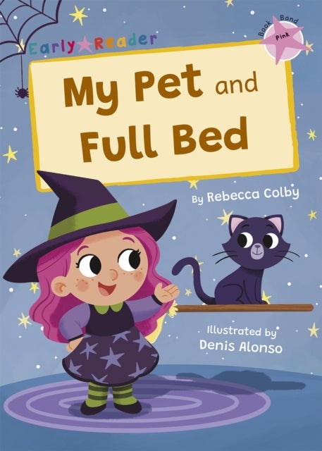 My Pet and Full Bed - (Pink Early Reader)