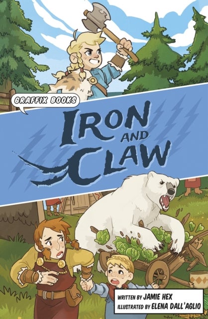 Iron and Claw - Graphic Reluctant Reader