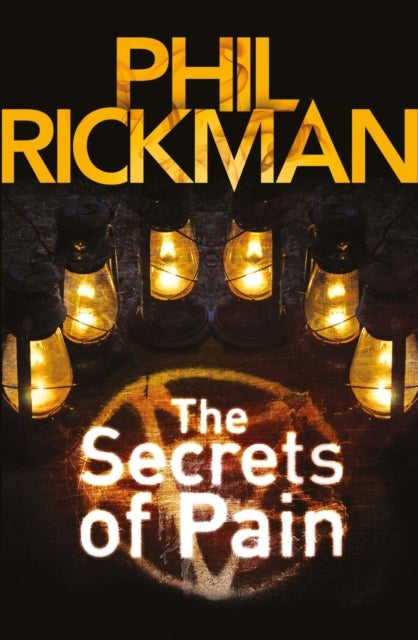 The Secrets of Pain - The eleventh gripping novel in the bestselling series from the master of the supernatural thriller