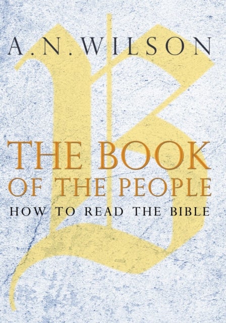 The Book of the People - How to Read the Bible