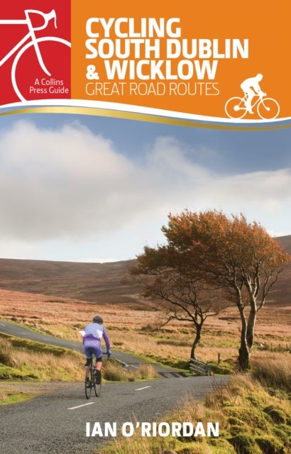 Cycling South Dublin & Wicklow - Great Road Routes