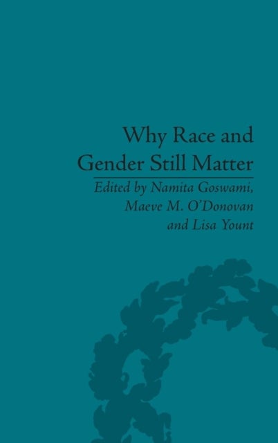 Why Race and Gender Still Matter - An Intersectional Approach