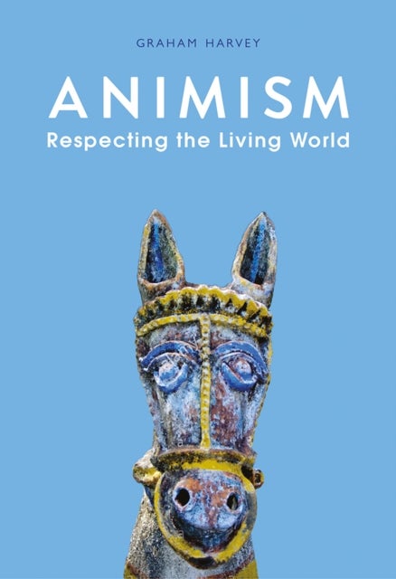 Animism - Respecting the Living World