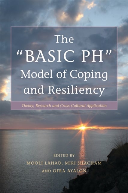 The 'BASIC Ph' Model of Coping and Resiliency