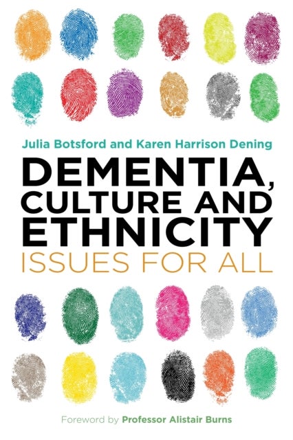 Dementia, Culture and Ethnicity - Issues for All